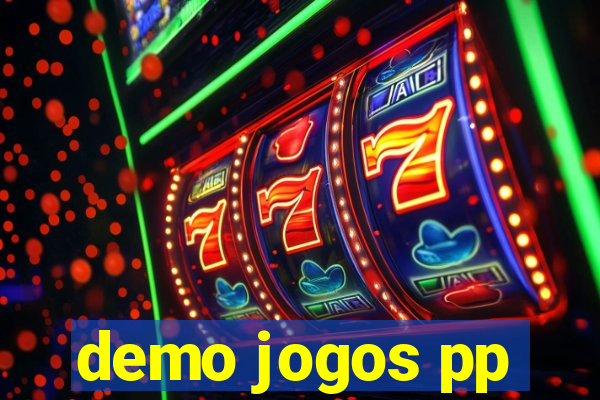 demo jogos pp